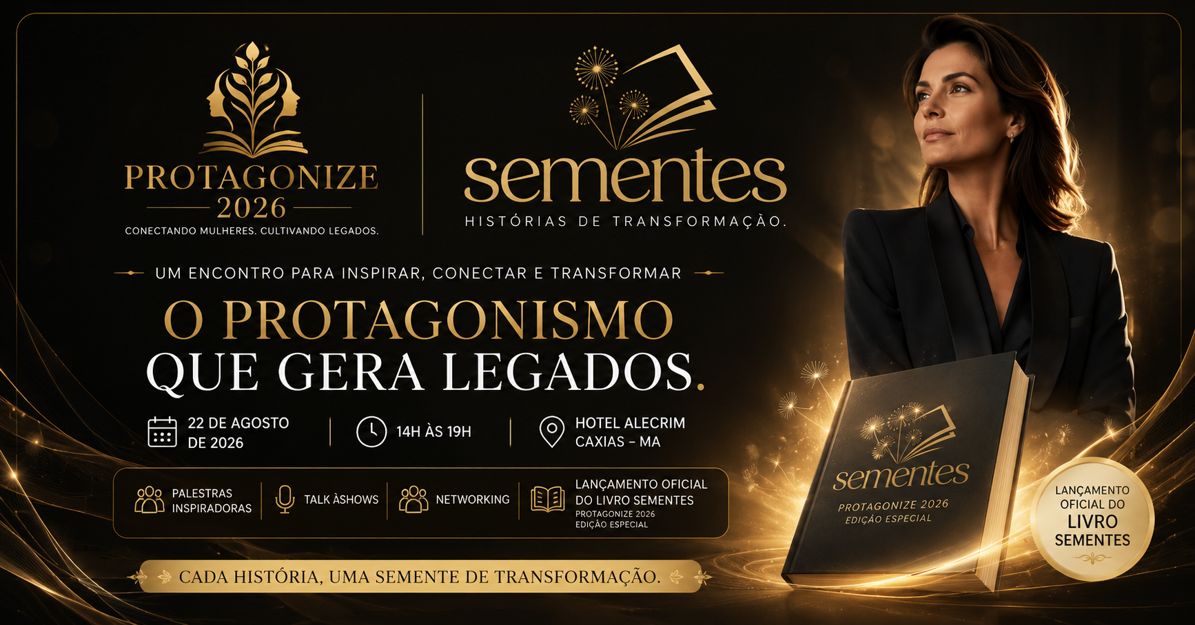 PROTAGONIZE 2026 - Conectando Mulheres. Cultivando Legados. Edição Especial SEMENTES.