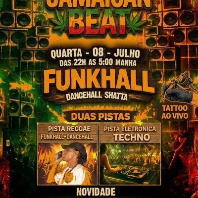 CCPC QUARTA 8 de JULHO - JAMAICAN BEAT - FUNKHALL, DANCEHALL E