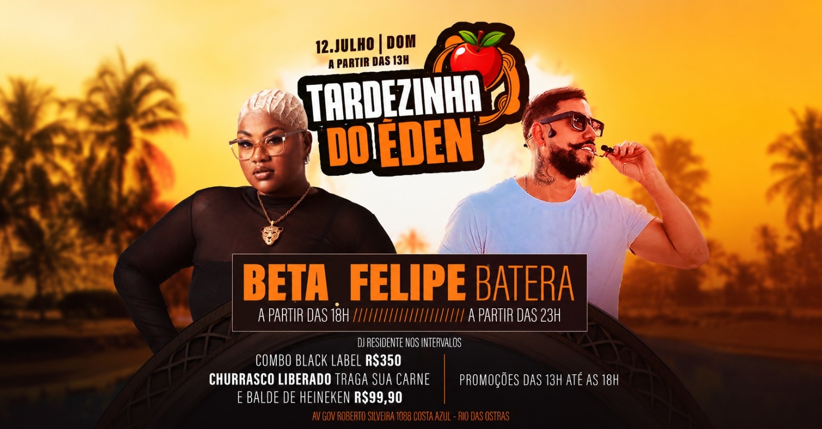 Tardezinha do Éden | 12JUL (DOM) | Tô no Trabalho - Rio das Ostras, RJ