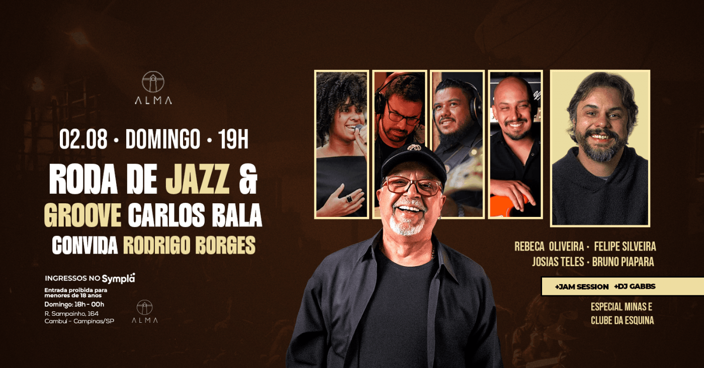 RODA DE JAZZ E GROOVE CARLOS BALA CONVIDA RODRIGO BORGES