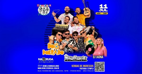 Imagem do evento TRIO MAROA - DOIS DOBRADO - DJ JADNA no REMELEXO BRASIL
