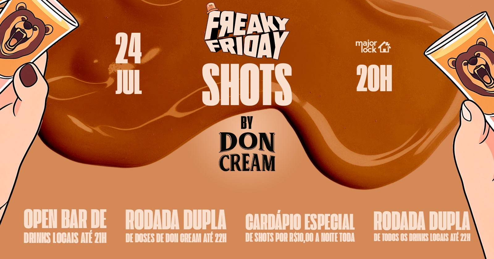 Freaky Friday Shots by Don Cream |OPEN BAR |24/07 Major Lock - Belo Horizonte, MG