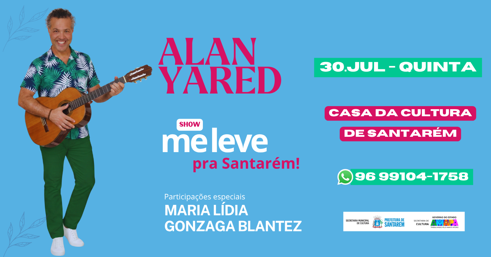 ALAN YARED - ME LEVE PRA SANTARÉM - Santarém, PA
