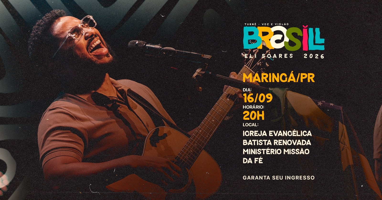 Image for the event: TURNÊ BRASIL - Eli Soares - Maringá/PR