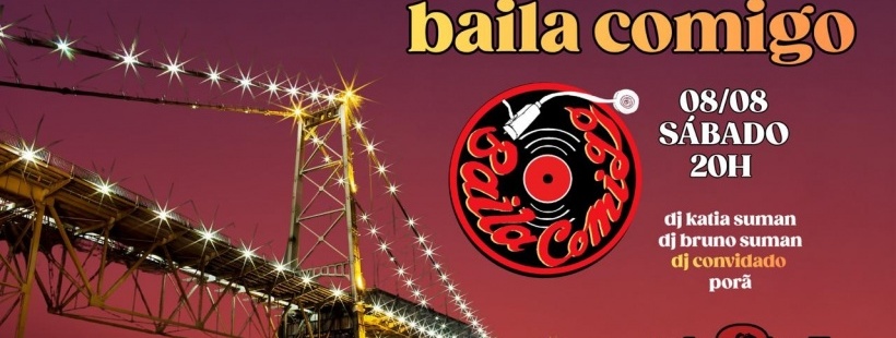 Baila Comigo em Floripa | SÁBADO 08/08 | 20h em Florianópolis - Sympla