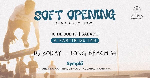 Imagem do evento SOFT OPENING NO ALMA GREY BOWL - DJ KOKAY E LONG BEACH 64 | 18.07