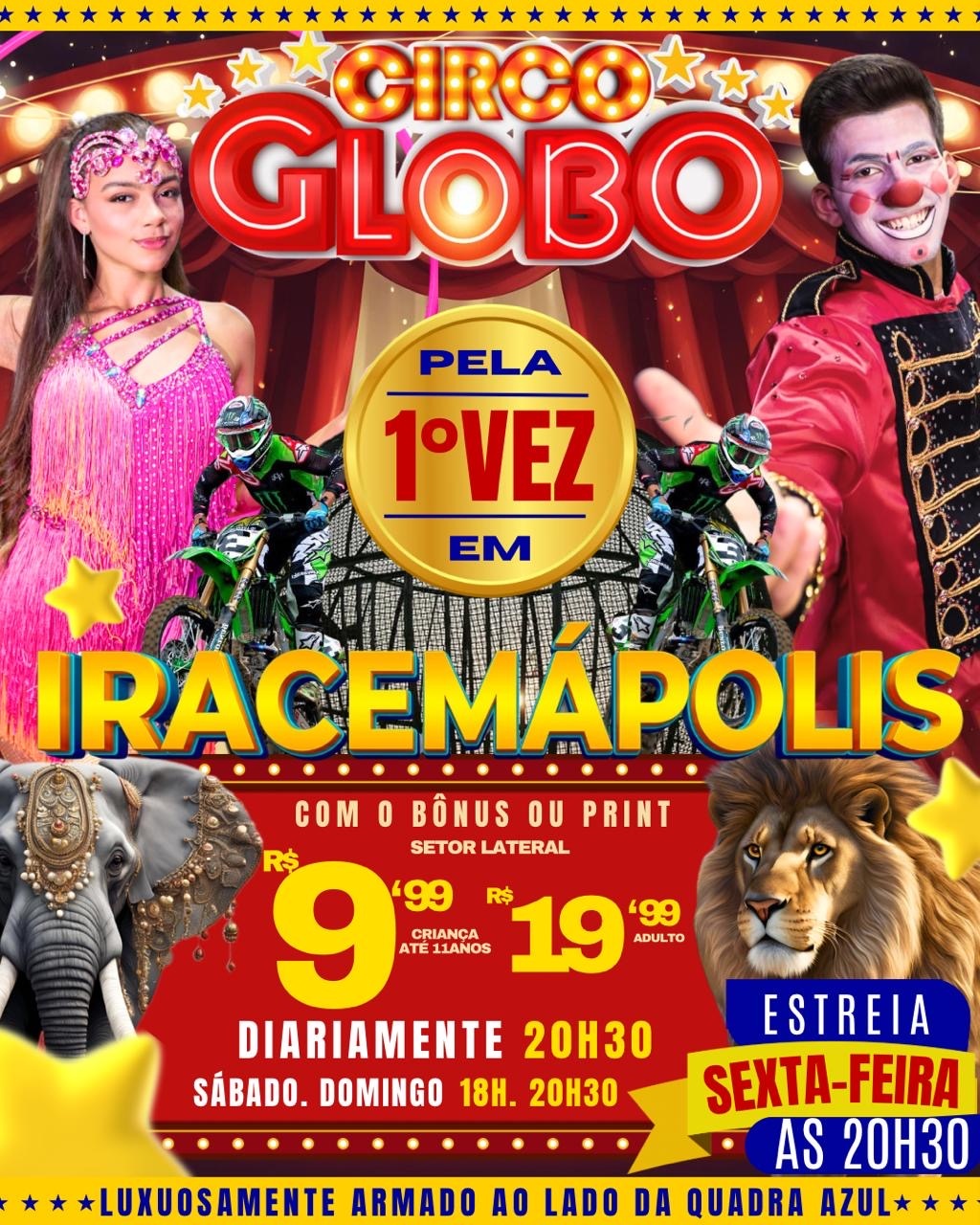 Circo Globo Iracemapolis SEXTA (20:30)