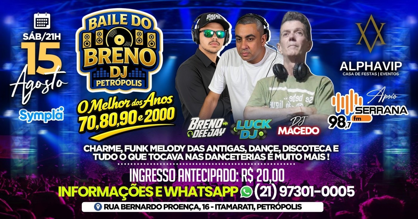 3º BAILE DO BRENO DJ - PETRÔPOLIS