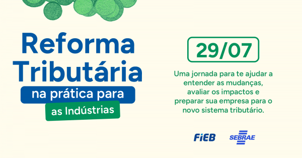 Imagem do evento Lançamento da Jornada - Reforma Tributária para a Indústria
