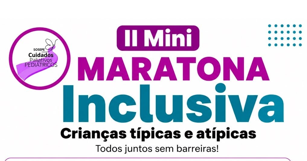 II Mini Maratona Inclusiva