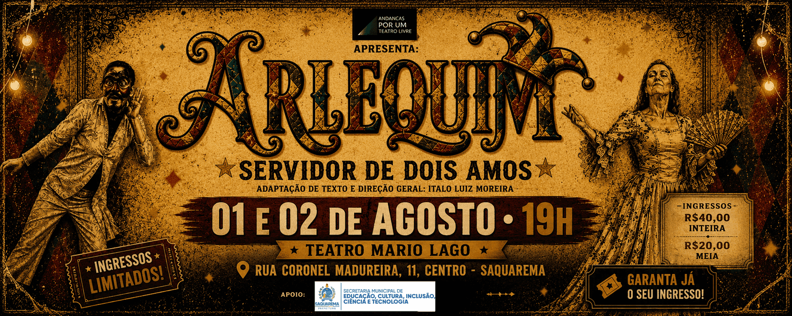 Espetáculo Teatral: Arlequim, Servidor de Dois Amos 01/08/2026