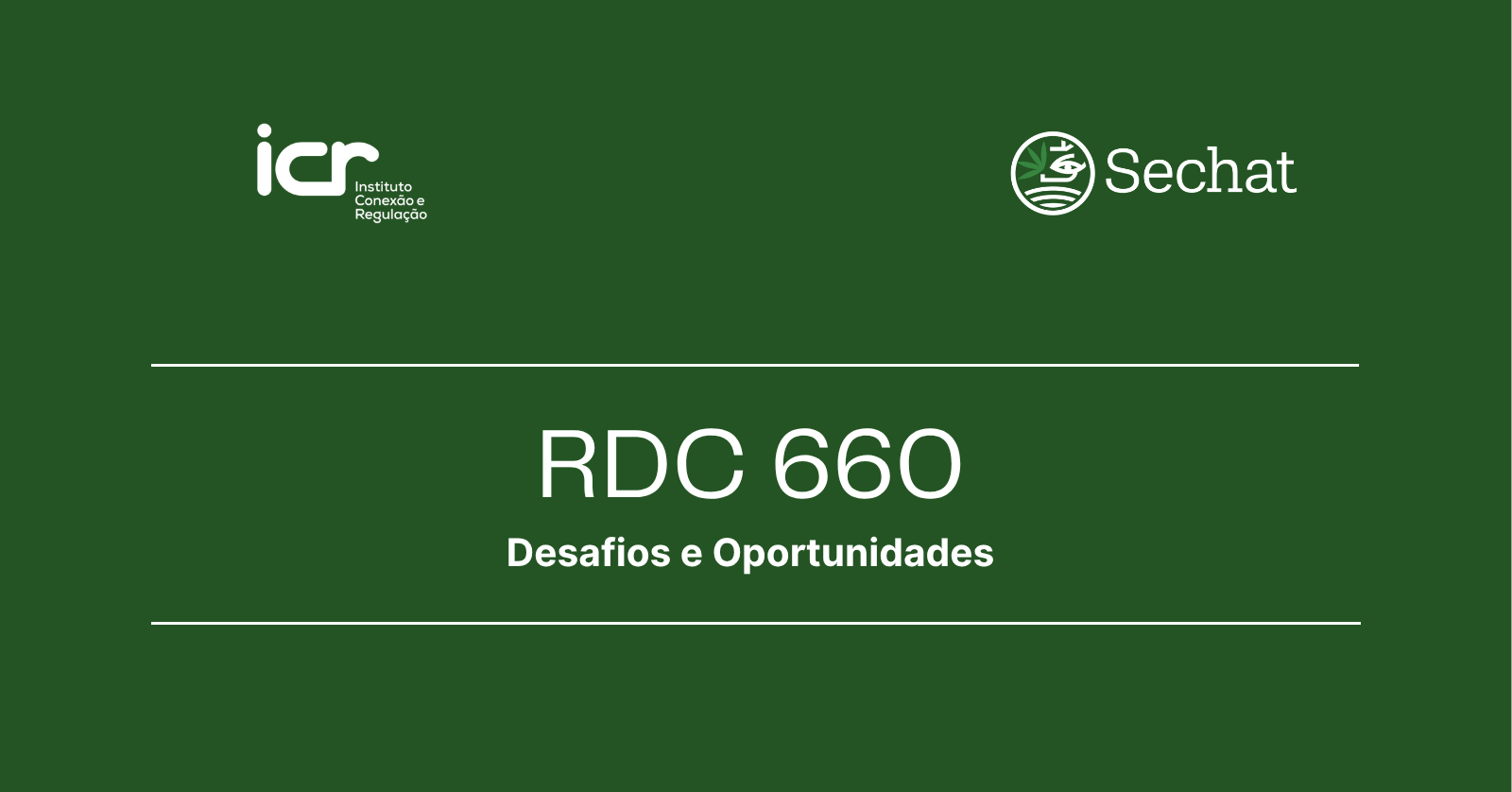 RDC 660: Desafios e Oportunidades