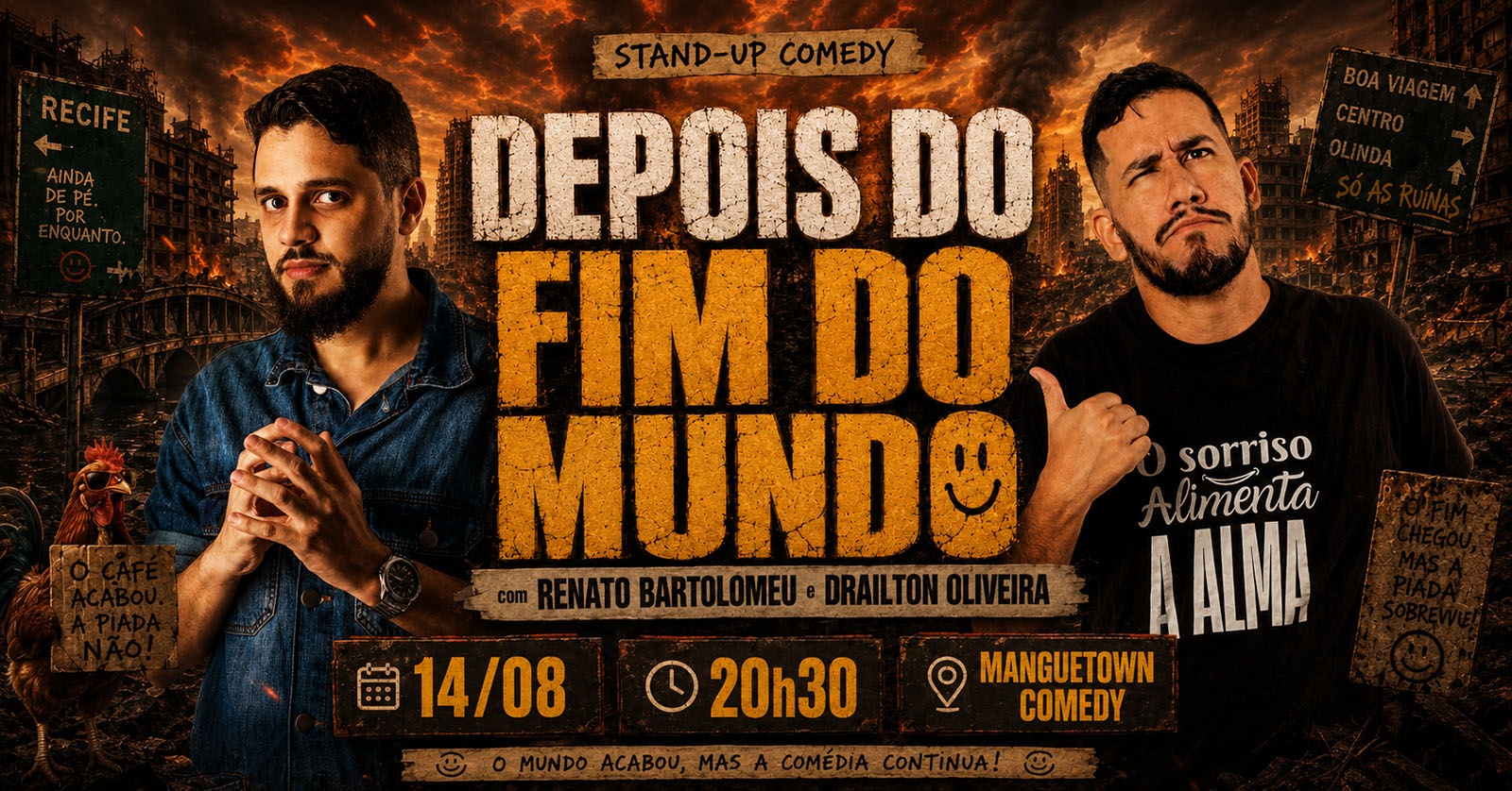 DEPOIS DO FIM DO MUNDO! com Drailton Oliveira e Renato Bartolomeu (stand-up Comedy)