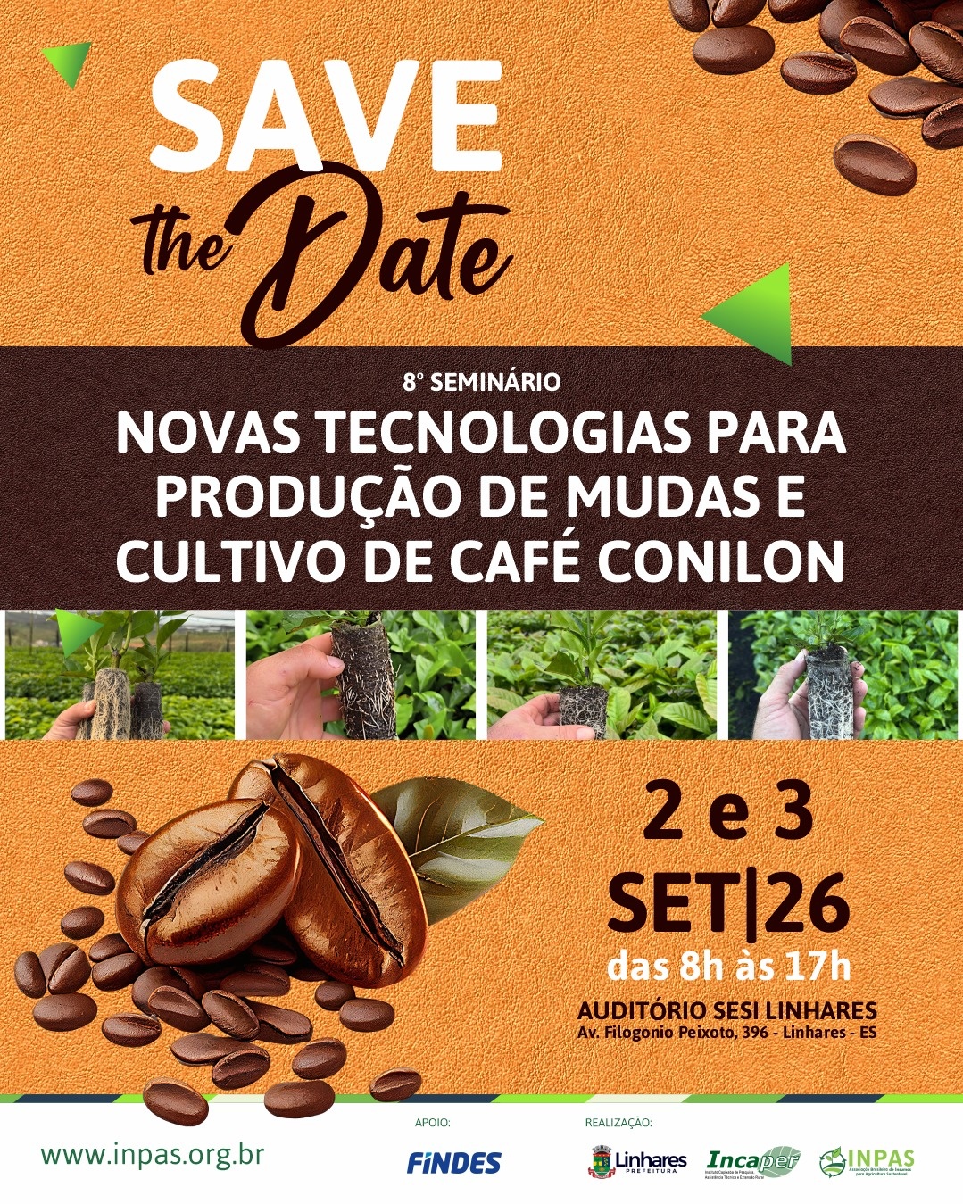 8º Seminário Novas tecnologias para a produção de mudas e cultivo de café Conilon