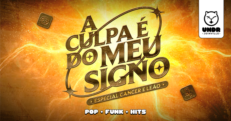 A Culpa é do Meu Signo - Joinville, SC