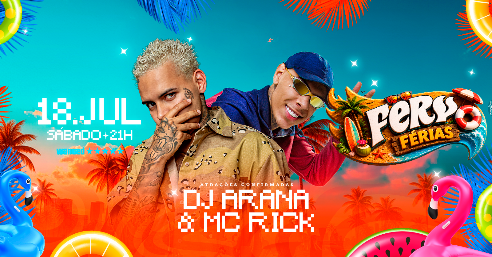 FERVO ED. FÉRIAS | DJ ARANA E MC RICK - Brasília, DF