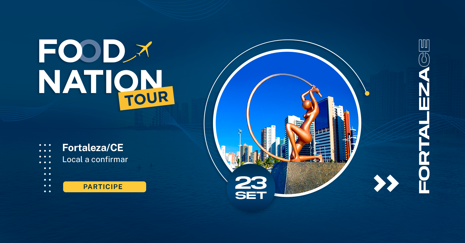 FOOD NATION TOUR EDIÇÃO FORTALEZA