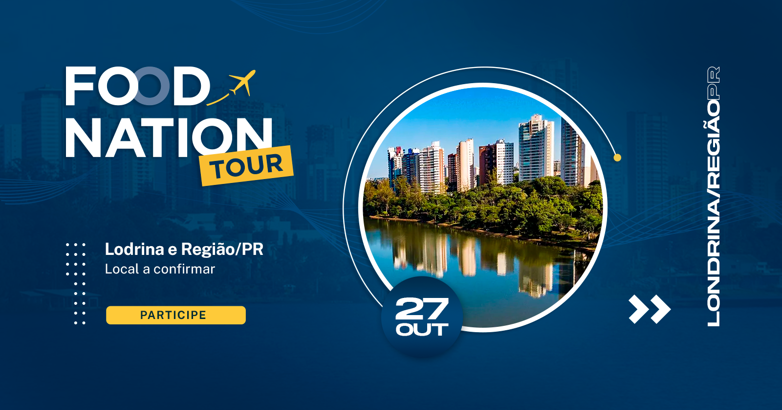 FOOD NATION TOUR EDIÇÃO LONDRINA
