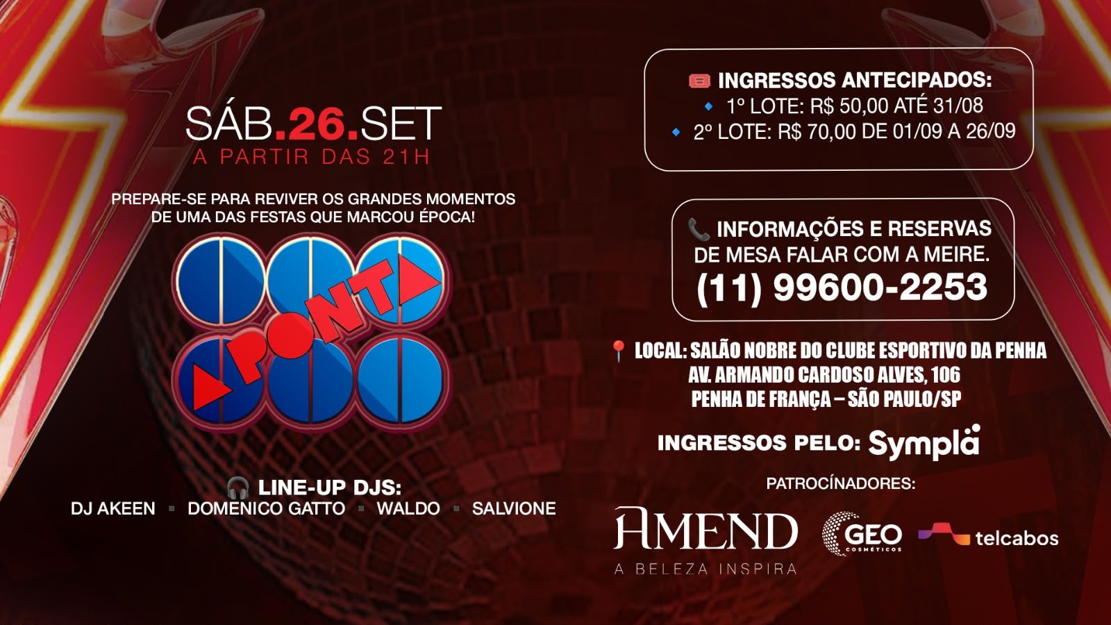 A Ponta, Reviva a época Disco Club - São Paulo, SP