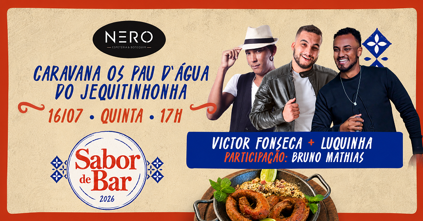 Caravana Sabor Boteco Nero - Sete Lagoas, MG