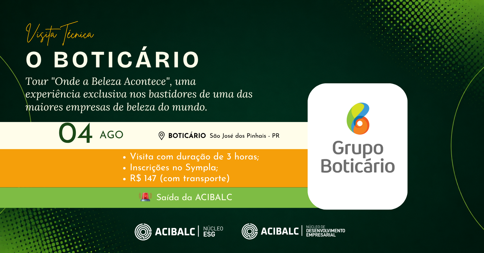 Visita Técnica Grupo Boticário - Tour onde a beleza acontece