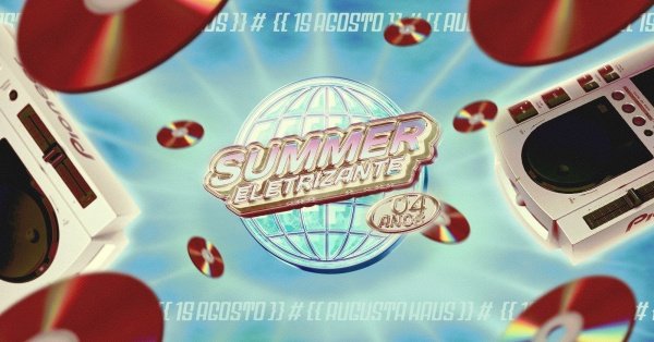 Imagem do evento SUMMER ELETRIZANTE | 15/AGO