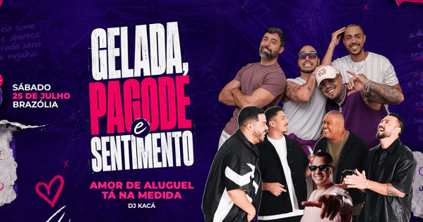 Imagem do evento Gelada, Pagode e Sentimento - Amor de Aluguel e DJ Kacá - Sábado 25 de Julho