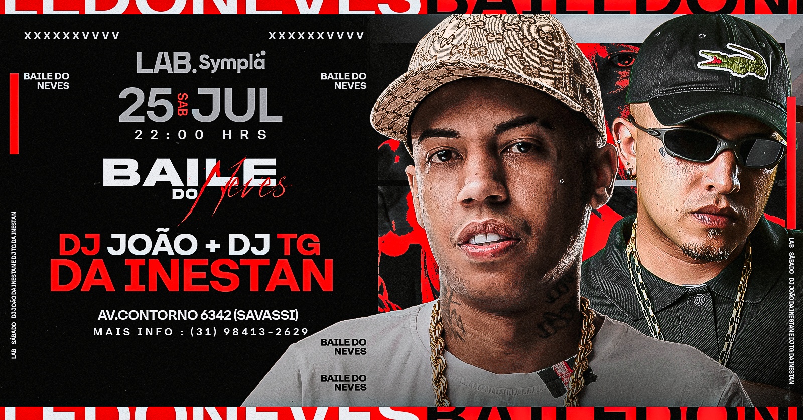 BAILE DO NEVES ESPECIAL DE FÉRIAS | SÁBADO 25/07 - Belo Horizonte, MG