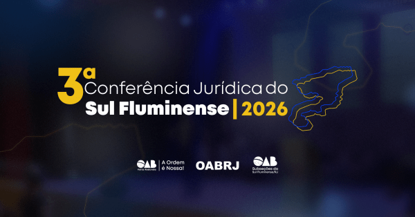Imagem do evento 3ª Conferência Jurídica do Sul Fluminense - 2026