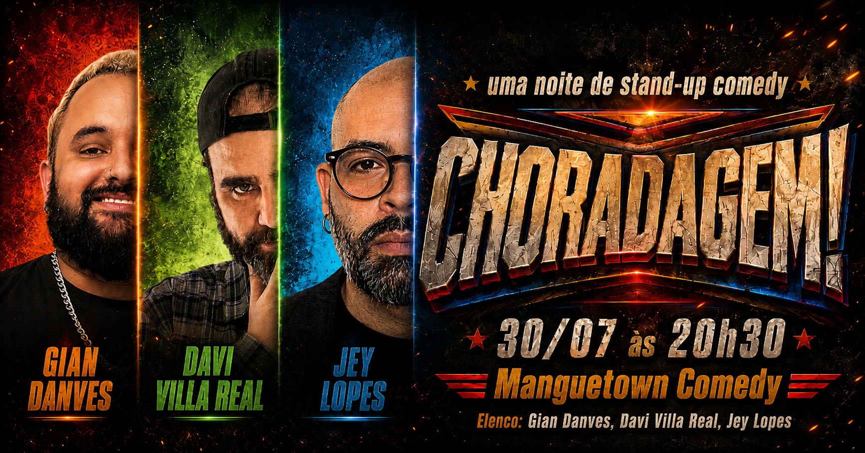 CHORADAGEM! com Gian Danves, Jey Lopes e Davi Villa Real (stand-up comedy)