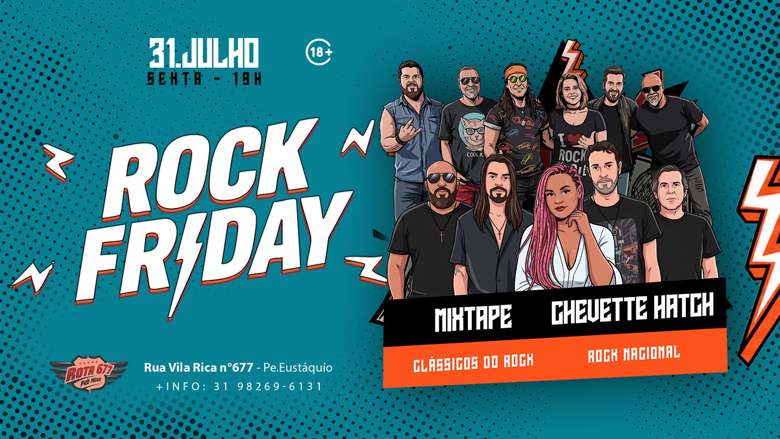 ROCK FRIDAY |MIXTAPE & MAREJAH|31/07| ROTA 677 | 19H - Belo Horizonte, MG