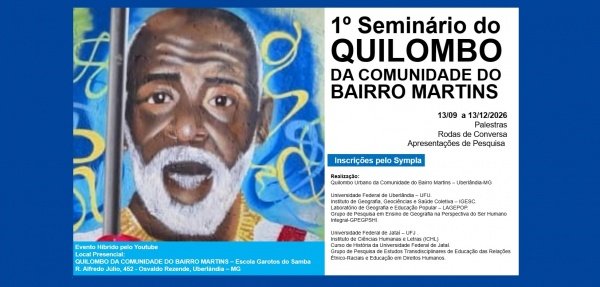Imagem do evento 1º Seminário do QUILOMBO DA COMUNIDADE DO BAIRRO MARTINS