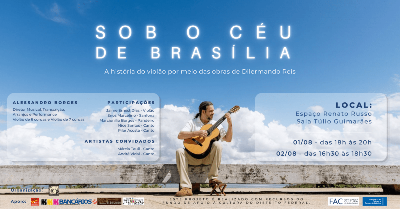 Concerto "Sob o Céu de Brasília - a história do violão por meio das obras de Dilermando Reis"