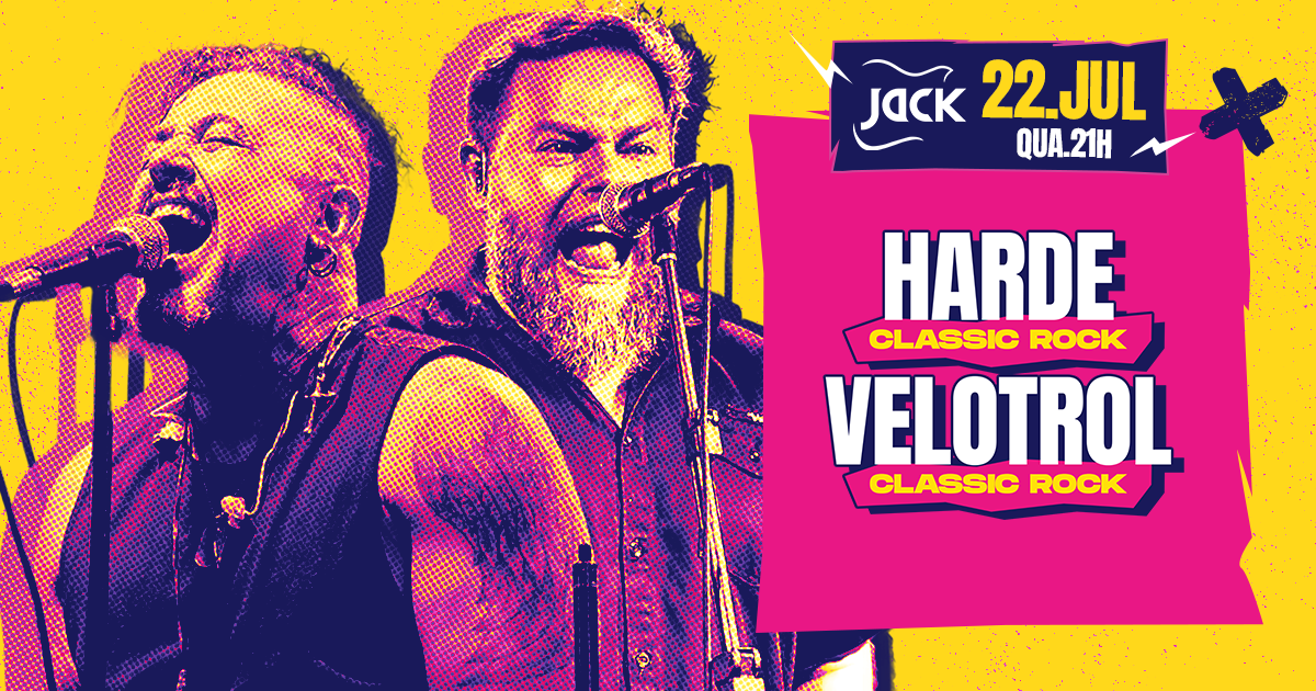 QUARTA JACK! HARDE (CLASSIC ROCK) + VELOTROL (CLASSIC ROCK)