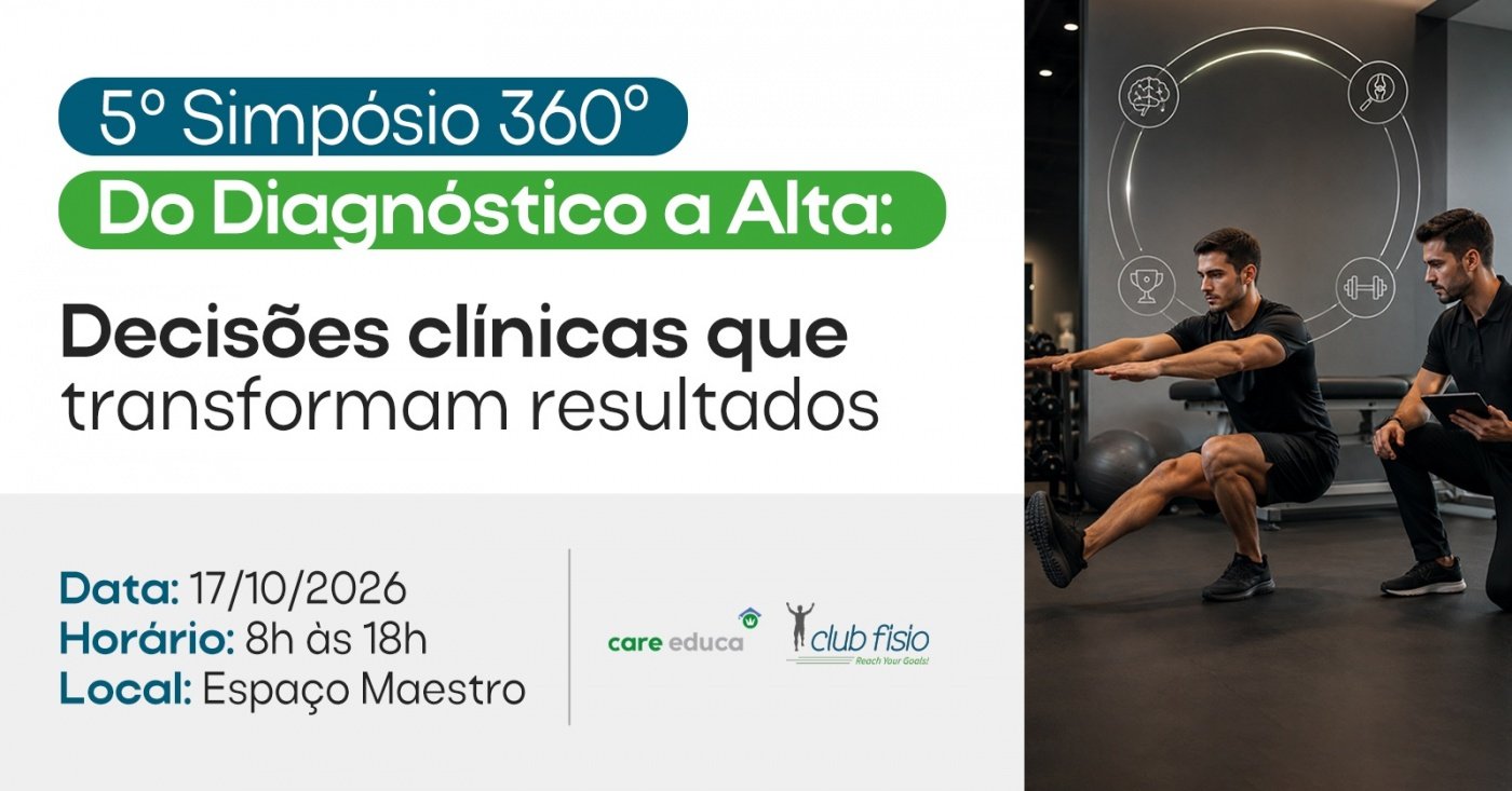 Imagem da fonte — 5º Simpósio 360° | Do diagnóstico a alta: Decisões clínicas que transformam resultados