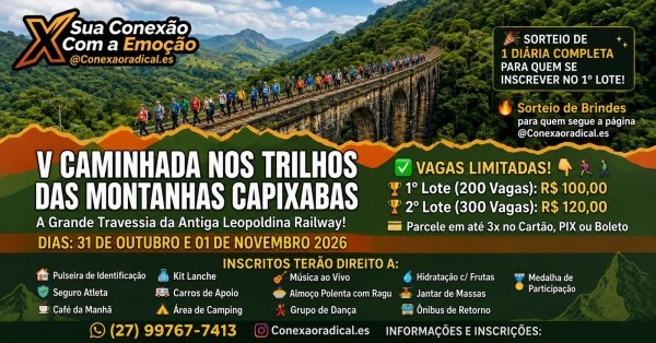 Imagem do evento V Caminhada nos Trilhos das Montanhas Capixabas:  A Grande Travessia da Antiga Leopoldina Railway.