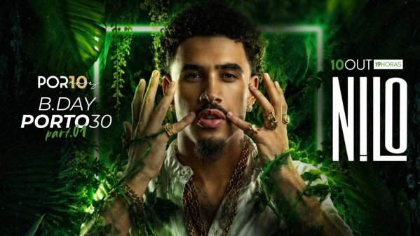 Imagem do evento BDAY 10 ANOS PORTO - NILO
