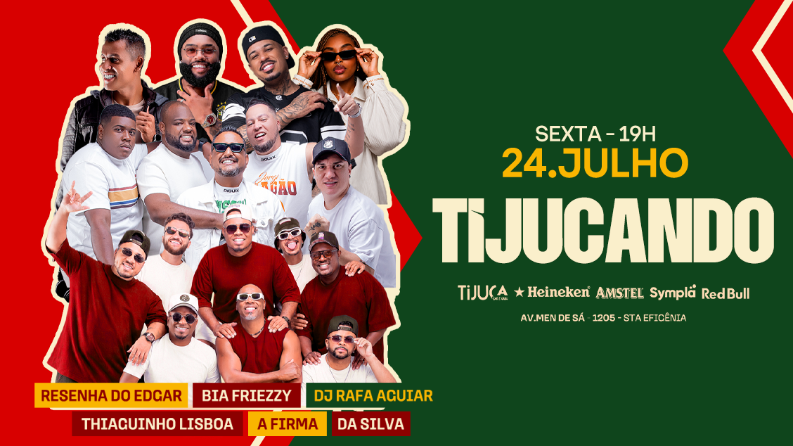 TIJUCANDO | SEXTA - FEIRA | RESENHA DO EDGAR + A FIRMA + LISBOA + BIA FREYZZI + DA SILVA - Belo Horizonte, MG