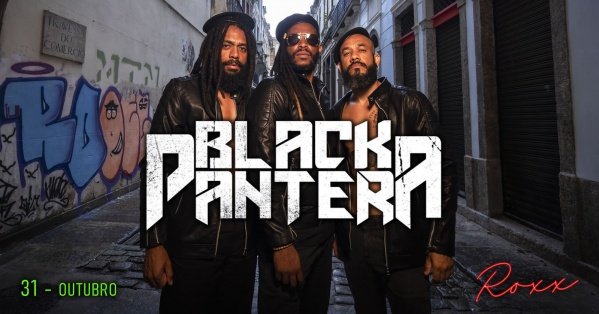 Imagem do evento 31/10 BLACK PANTERA NA ROXX! HALLOWEEN FESTIVAL - 2 PALCOS 10 BANDAS!