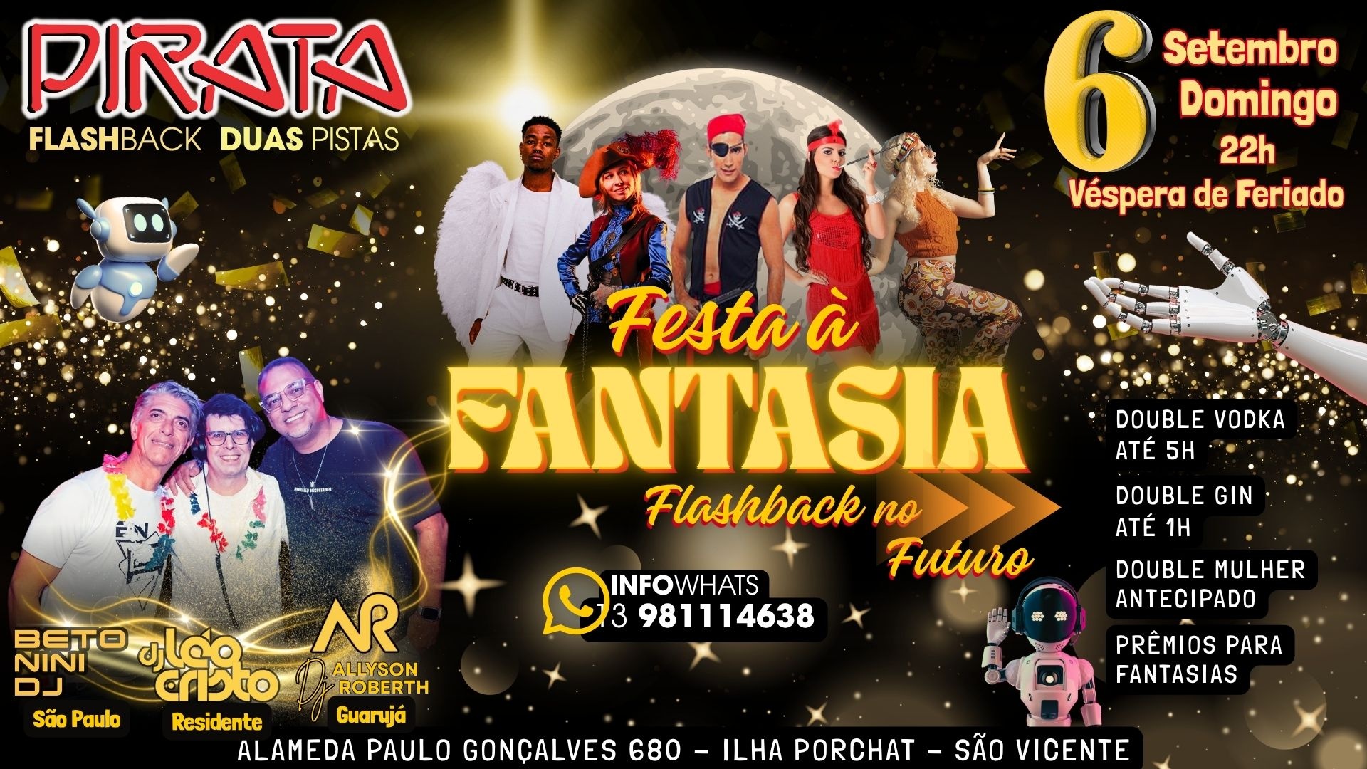 Pirata FlashBack  * 06.09.26 - 22h * Anos 70/80/90/2000 - São Vicente, SP