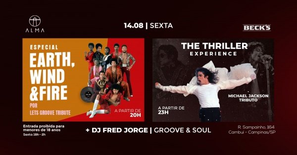Imagem do evento LET'S GROOVE TRIBUTE + THE THRILLER EXPERIENCE + DJ FRED JORGE NO ALMA CAMPINAS | 14.08