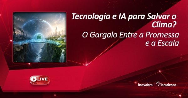 Imagem do evento Tecnologia e IA para Salvar o Clima? O Gargalo Entre a Promessa e a Escala Real