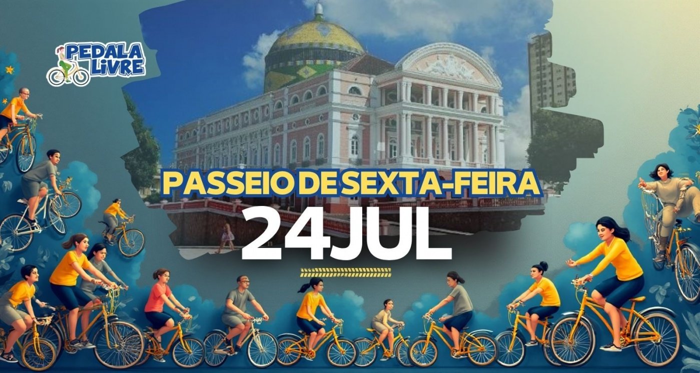 Pedala Livre - Sexta-feira - 24/07/2026