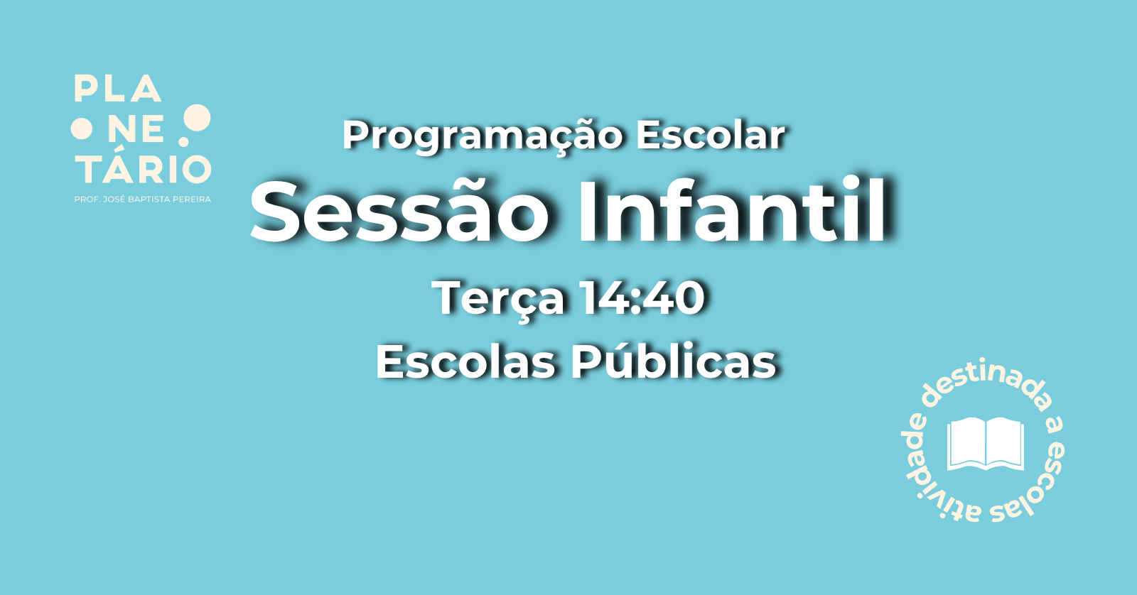 Source image — Sessão Escolar - Escolas Públicas 10/11 às 14h40