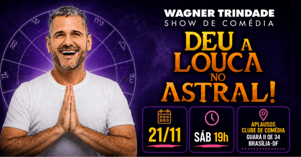 Imagem do evento Deu a louca no astral - com Wagner Trindade - Show de Comédia em Brasília