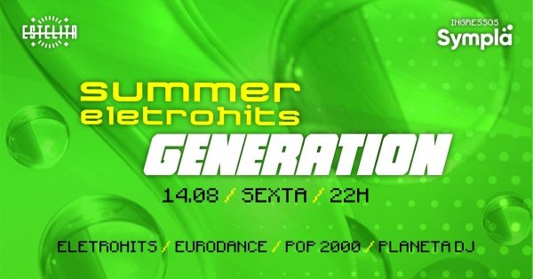 Summer Eletrohits Generation | Tudo por 2 reais em Recife - Sympla