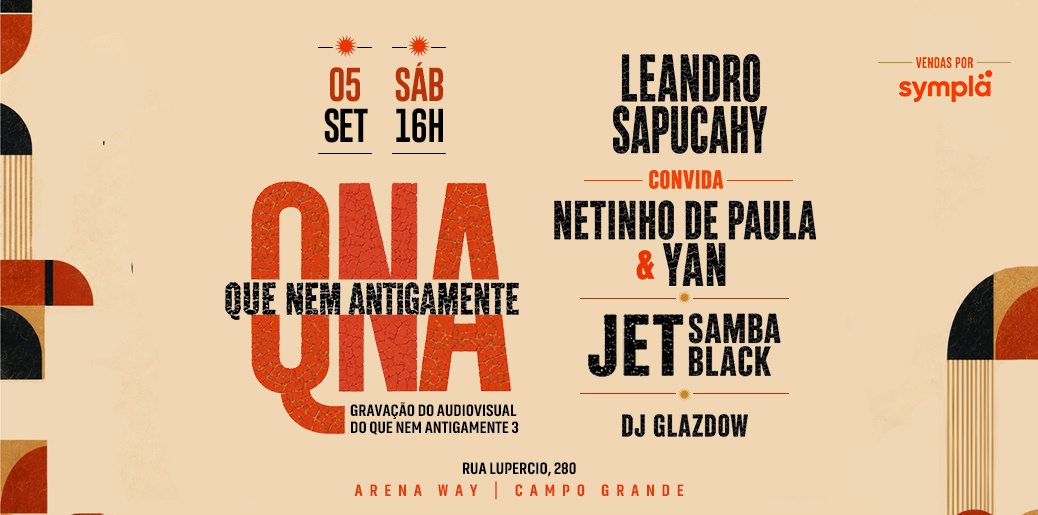 Que Nem Antigamente - LEANDRO SAPUCAHY convida NETINHO DE PAULA & YAN - Rio de Janeiro, RJ