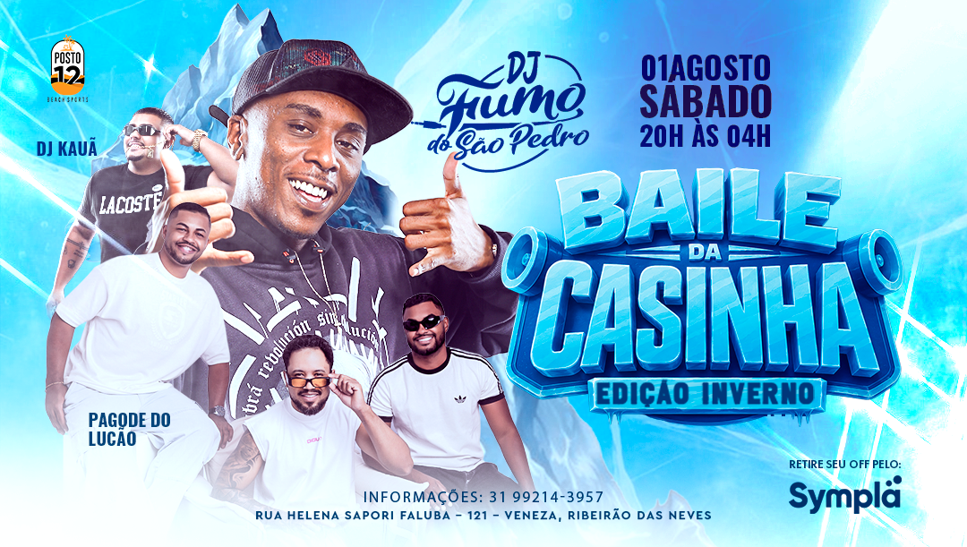 BAILE DA CASINHA - EDIÇÃO DE INVERNO - Ribeirão das Neves, MG