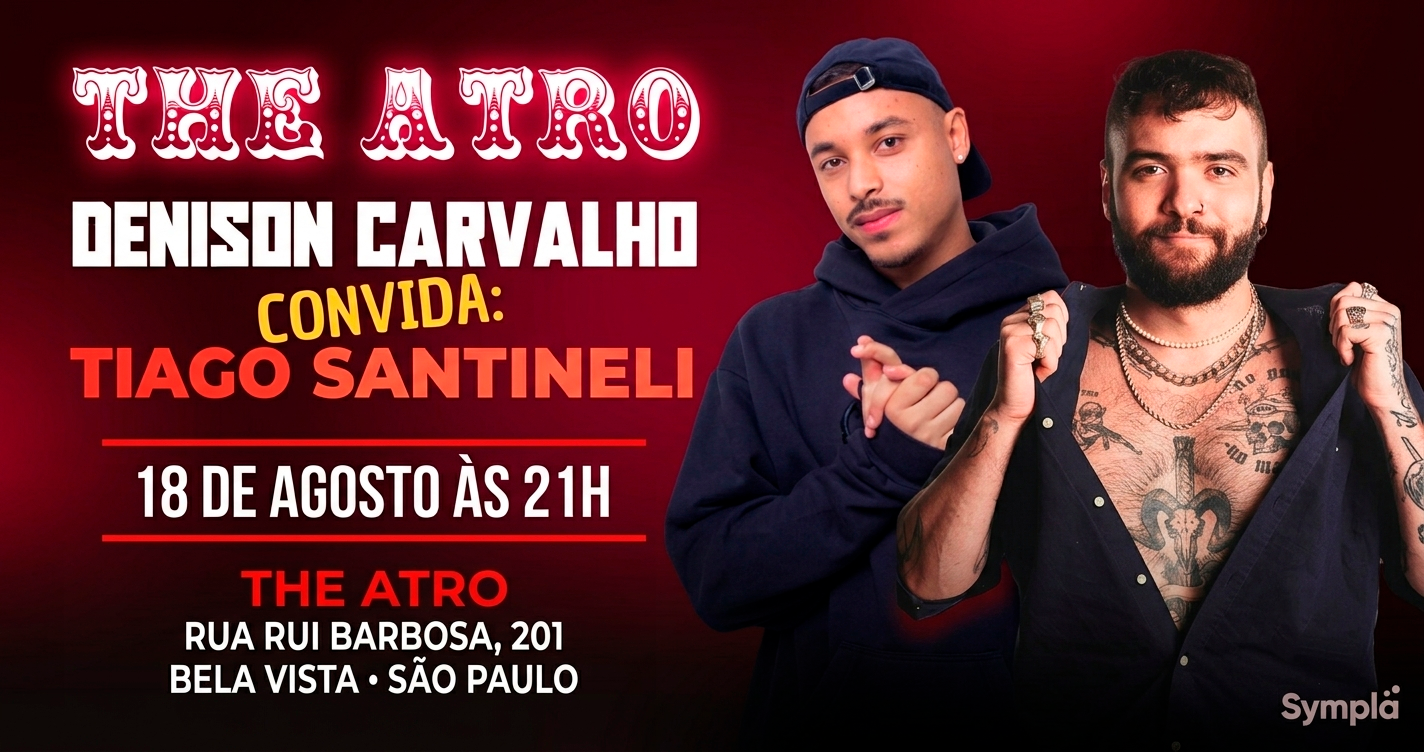 Denison Carvalho - Convida: Tiago Santineli em São Paulo