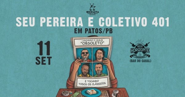 Imagem do evento Seu Pereira e Coletivo 401 em Patos / PB